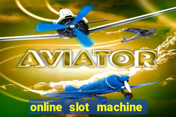 online slot machine games real money